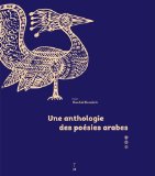 [Une ]anthologie des poÂesies arabes